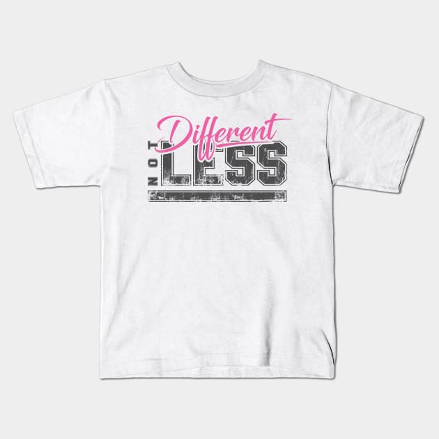 'Different Not Less' Autism Awareness Shirt Kids T-Shirt by ourwackyhome